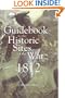 Guide Book to the Historic Sites of the War of 1812