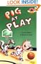 Pig at Play (Planet Reader, Level 1)