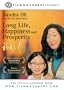 Long Life, Happiness and Prosperity