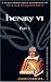 The Complete Arkangel Shakespeare: Henry VI Part 3 (Arkangel Complete Shakespeare)