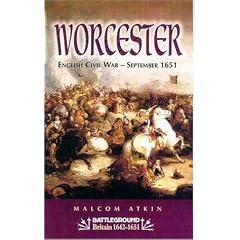 The Battle of Worcester 1651 (Battleground Britain)