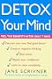 Detox Your Mind