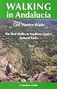 Walking in Andalucia: The Best Walks in Southern Spain's Natural Parks (Santana Guides)
