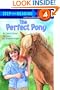 The Perfect Pony (Step-Into-Reading, Step 3)