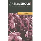 Culture Shock! Ecuador: A Survival Guide to Customs and Etiquette (Culture Shock! Guides) by Nicholas Crowder