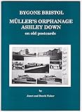 Müller's orphanage, Ashley Down : on old postcards