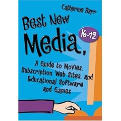 Best New Media, K-12: A Guide to Movies, Subscription Web Sites, and Educational Software and Games (Children's and Young Adult Literature Reference)