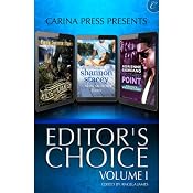 Carina Press Presents: Editor's Choice Volume I | [Cindy Spencer Pape, Adrienne Giordano, Shannon Stacey]