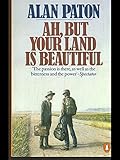 Ah, but your land is beautiful
