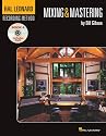 Mixing and Mastering: Hal Leonard Recording Method: v. 6