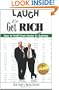 Laugh & Get Rich: How to Profit from Humor in Any Business