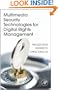 Multimedia Security Technologies for Digital Rights Management