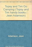 Topsy and Tim go camping