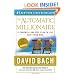 The Automatic Millionaire: A Powerful One-Step Plan to Live and Finish Rich