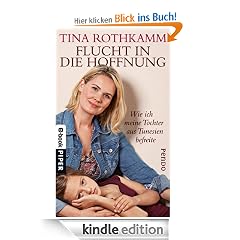 Flucht in die Hoffnung: Wie ich meine Tochter aus Tunesien befreite