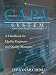 How to Design a World-Class Corrective Action Preventive Action System for FDA-Regulated Industries: A Handbook for Quality Engineers and Quality Managers