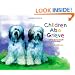 Children Also Grieve: Talking about Death and Healing