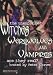 The Unexplained: Witches, Werewolves and Vampires