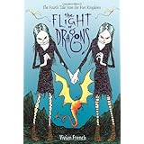 The Flight of Dragons: The Fourth Tale from the Five Kingdoms (Tales from the Five Kingdoms)