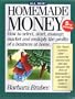 Homemade Money: How to Select, Start, Manage, Market and Multiply the Profits of a Business at Home