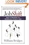 Jobshift: How To Prosper In A Workplace Without Jobs