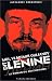Moi, Vladimir Oulianov dit L�nine : Le Roman du bolchevisme