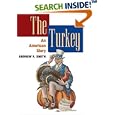 The Turkey: AN AMERICAN STORY (The Food Series)