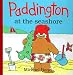 Paddington at the Seashore by Michael Bond