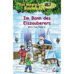Das magische Baumhaus 30. Im Bann des Eiszauberers