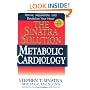 The Sinatra Solution: Metabolic Cardiology