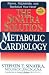 The Sinatra Solution: Metabolic Cardiology