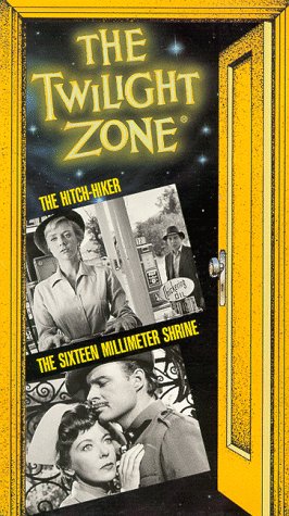 The Twilight Zone: The Hitchhiker The 16 Millimeter Shrine [VHS]