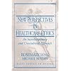 New Perspectives in Healthcare Ethics: An Interdisciplinary and Crosscultural Approach