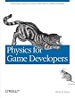Physics for Game Developers