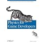 Physics for Game Developers by David M Bourg