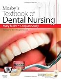 Mosby's Textbook of Dental Nursing, 1e