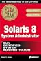 Solaris 8 System Administrator Exam Cram (Exam: 310-011, 310-012)