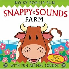 Snappy Sounds - Farm: Noisy Pop-up Fun (Snappy Noisy Pops)