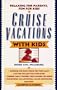Cruise Vacations with Kids