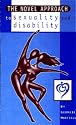 The Novel Approach To Sexuality And Disability
