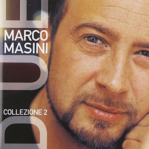 marco masini - Collezione 2: Best Of By Marco Masini (2002-12-03) - Zortam Music