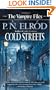 Cold Streets (Vampire Files, No. 10)