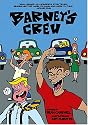Barney's Crew: Original Trade Paper