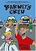 Books : Barney's Crew: Original Trade Paper