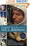 First Man: The Life of Neil A. Armstrong