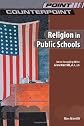 Religion in Public Schools (Point/Counterpoint)