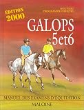 Galops 5 et 6, �dition 2000