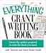 The Everything Grant Writing Book: Create the Perfect Proposal to Raise the Funds You Need (Everything Series)