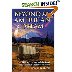 Beyond the American Dream: Lifelong Learning and the Search for Meaning in a Postmodern World