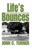 Life's Bounces: One Man's Generational Journey linked by golf, the game he loved